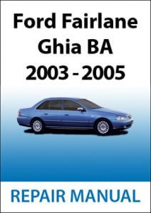 Fairlane Manuals - Ghia BA Repair Manual