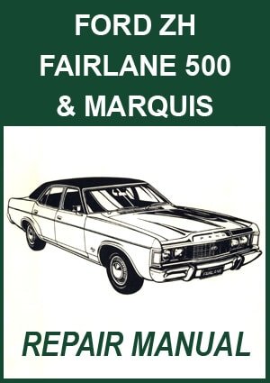Ford Fairlane ZH and Marquis Repair Manual